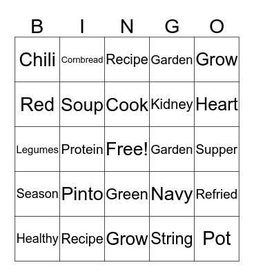 Beans, Beans they're good for your heart! Bingo Card