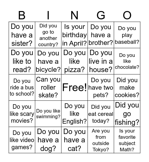 Talk to your classmates! Bingo Card