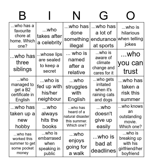 Find somebody...    and write the name Bingo Card