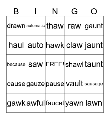 Vowel Team - /aw/ - - (au) & (aw) Bingo Card