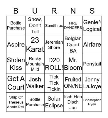 BURNS One Year Anniversary SCORE Bingo Card