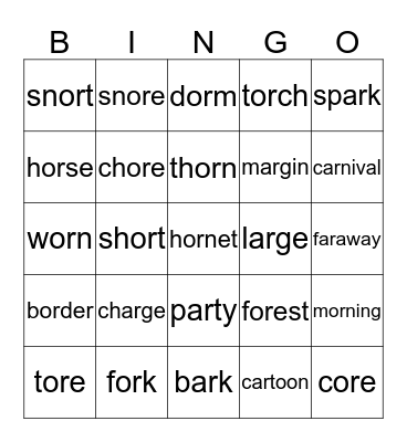 Words with AR, OR, ORE ~ R Controlled Vowels Bingo Card