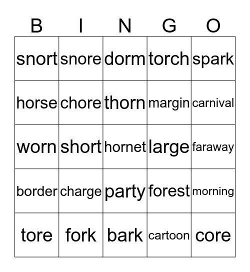 Words with AR, OR, ORE ~ R Controlled Vowels Bingo Card