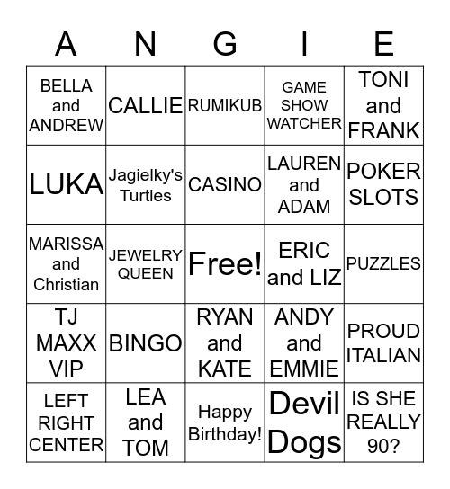 HAPPY 9Oth BIRTHDAY ANGIE!! Bingo Card