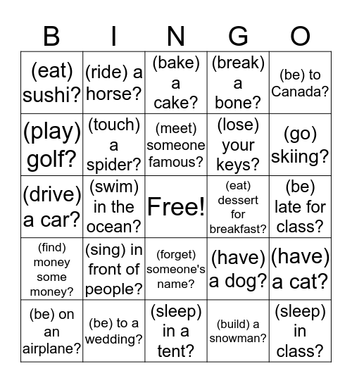 Have you ever ... ? Bingo Card