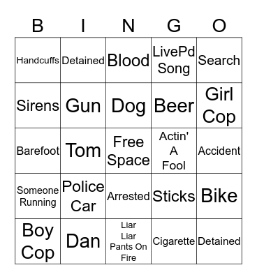 Easton's LivePD Bingo Card Bingo Card