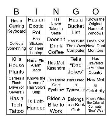 TECHIE APPRECIATION DAY - Must Get Bingo + "Has Met Kasandra" Bingo Card