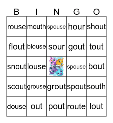 Vowel Combinations: (ou) -our/-ouse/-out/ -outh Bingo Card