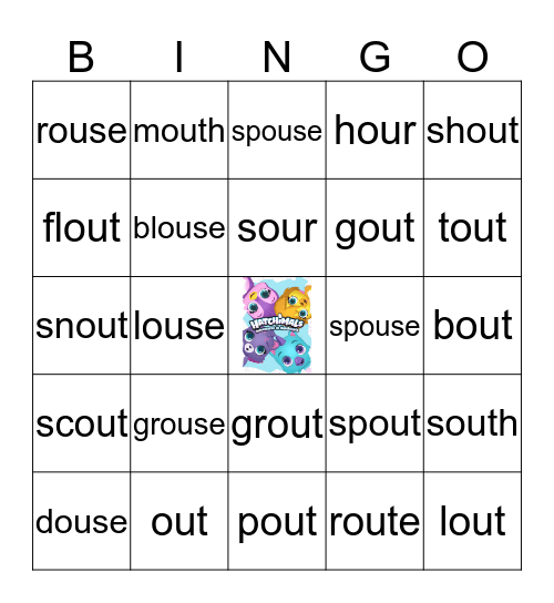 Vowel Combinations: (ou) -our/-ouse/-out/ -outh Bingo Card
