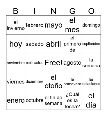 Los meses, los días de la semana, las estaciones Bingo Card