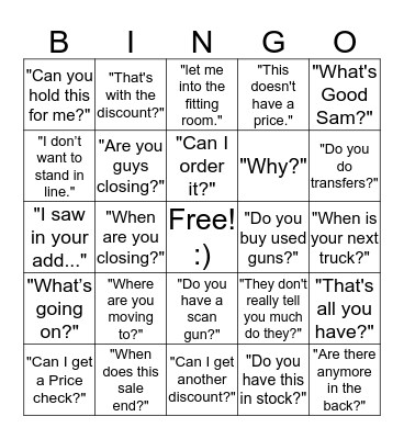 Things Customer's Say Bingo Card
