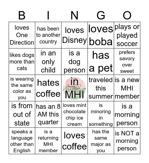 MHI: Find Someone Who...  Bingo Card