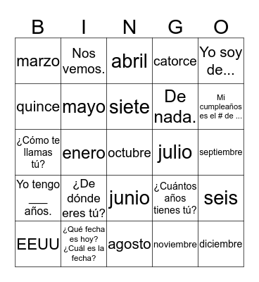 I can provide and obtain birthdays in Spanish. Bingo Card