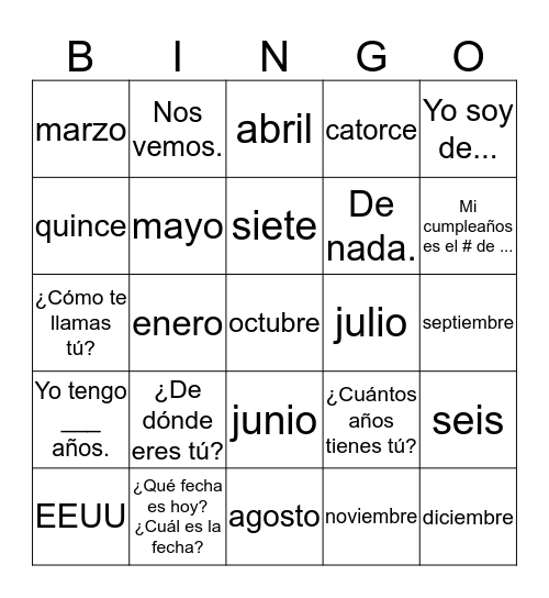 I can provide and obtain birthdays in Spanish. Bingo Card