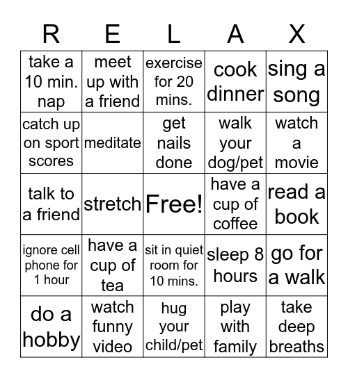 C "Relax" EATION Health Bingo Card