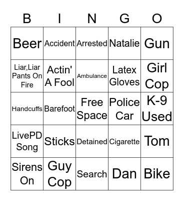 Easton Dworak's LivePD Bingo Sheet Bingo Card