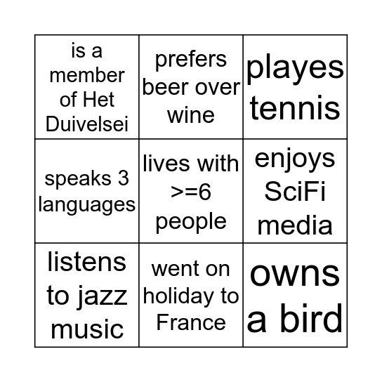 For each square, find a student who: who: Bingo Card