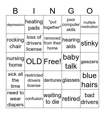 GERIATRIC STEROTYPE  Bingo Card