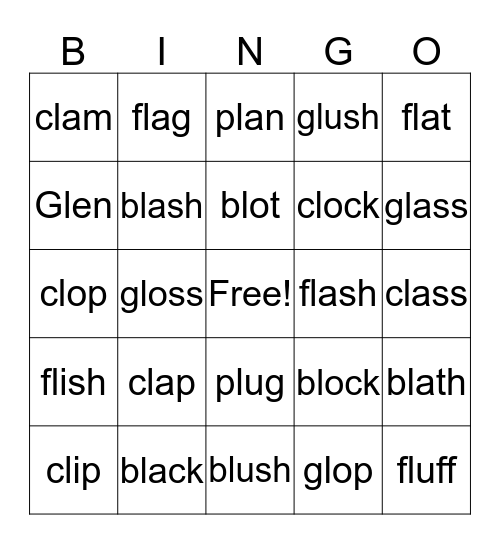 L Blends......./bl/, /cl/, /fl/, /gl/ Bingo Card