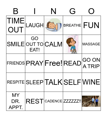 SELF CARE FOR THE CAREGIVER  Bingo Card