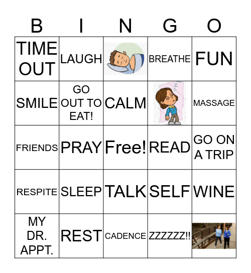 SELF CARE FOR THE CAREGIVER  Bingo Card