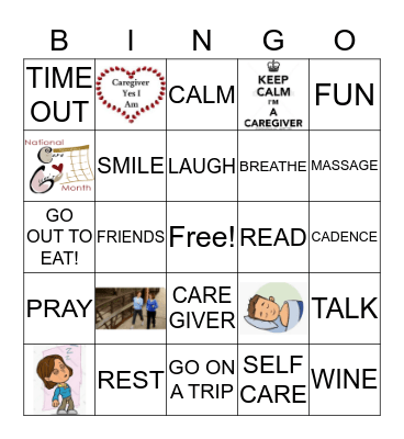 SELF CARE FOR THE CAREGIVER  Bingo Card