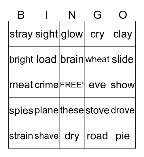 a_e, ai,,ay, igh,e_e,ea , o_e,oa,ow,  i_e,ie,_y Bingo Card