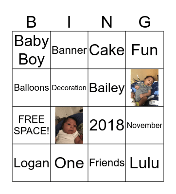 Logan's 1st Birthday! Bingo Card