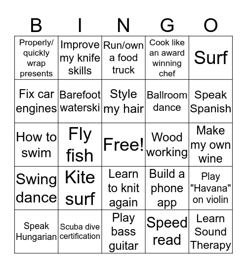 What have you always wanted to learn? Bingo Card
