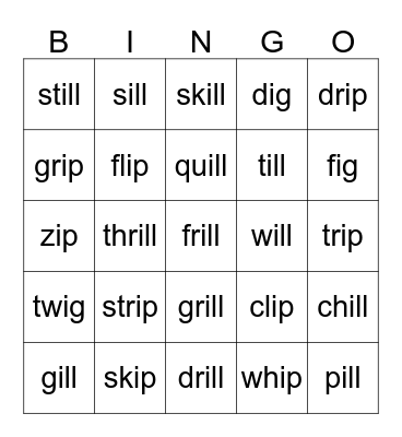 Sort 12 -ip, -ig, and -ill families Bingo Card