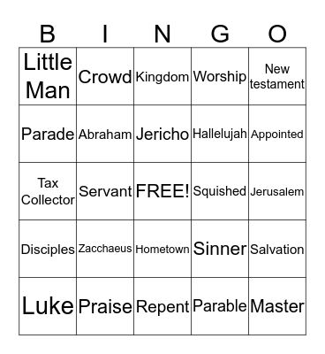 Luke 19 : 1-10 Bingo Card