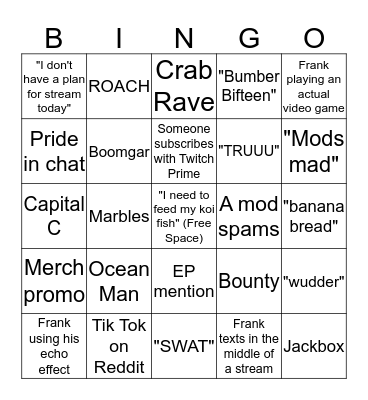 CRANKTHATFRANK STREAM BINGO Card