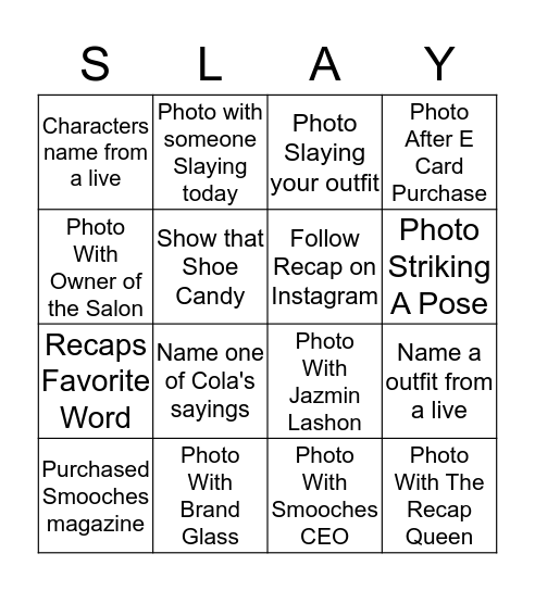 Don't Get Ready, Slay Ready #Colastylzme  Bingo Card