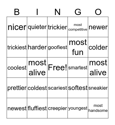 COMPARATIVE AND SUPERLATIVE ADJECTIVES Bingo Card