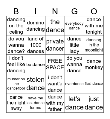 DANCE TO THE MUSIC Bingo Card