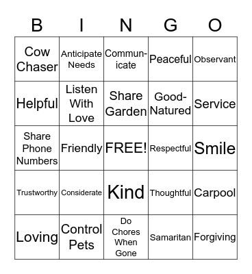 A GOOD NEIGHBOR Bingo Card