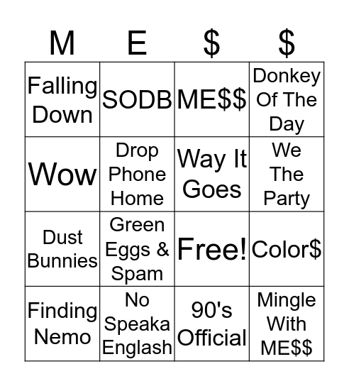 Mingle With ME$$ Bingo Card