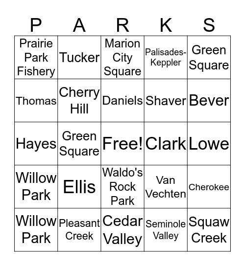 VISIT THESE PARKS IN AND AROUND CEDAR RAPIDS AND MARION Bingo Card