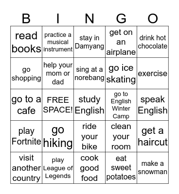Winter Vacation: Did you ... ?  Bingo Card