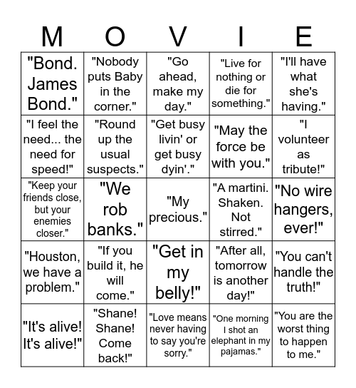 Movie Quote Bingo Blackout! What Movie Did It Come From? Bingo Card