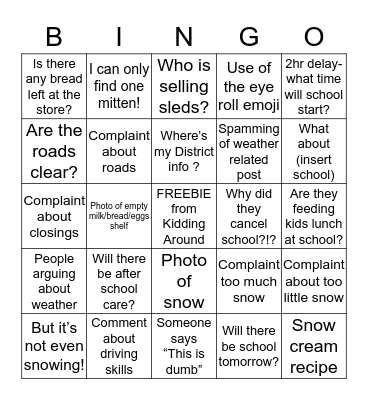 KIDDING AROUND SNOW DAY BINGO  Bingo Card