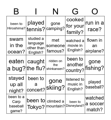 Have you ever...? Bingo Card