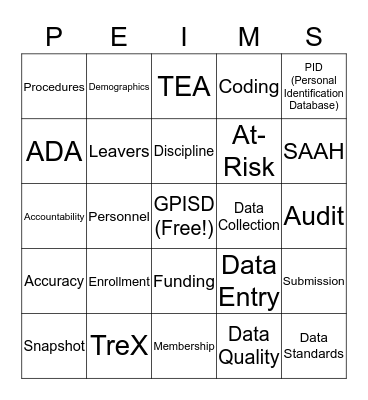 PEIMS Bingo Card Bingo Card