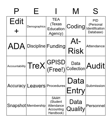 PEIMS Bingo Card Bingo Card