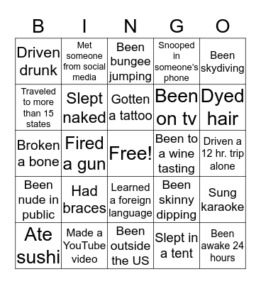 Have you Ever?? Bingo Card