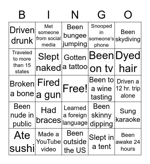 Have you Ever?? Bingo Card
