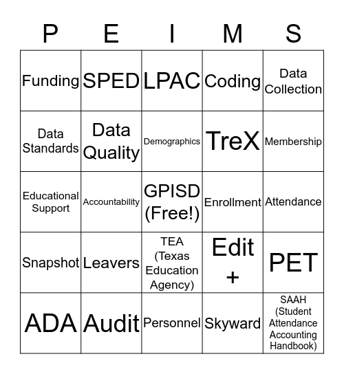 PEIMS Bingo Card Bingo Card