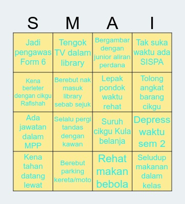 SMK Alang Iskandar (Form 6 Edition) Bingo Card
