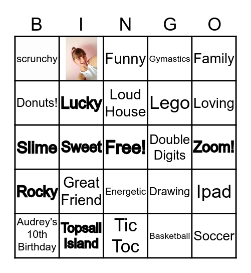 Audrey's 10th Birthday Bingo Card