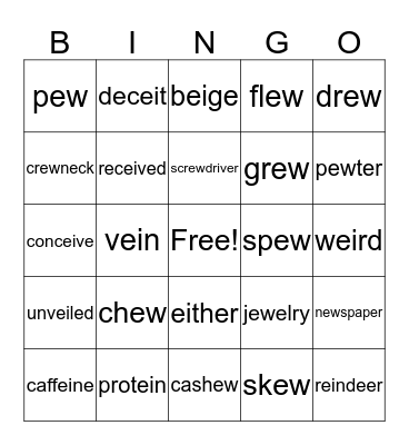 ei = /long e/, /long a/ ew = /long u/, /long oo/ Bingo Card